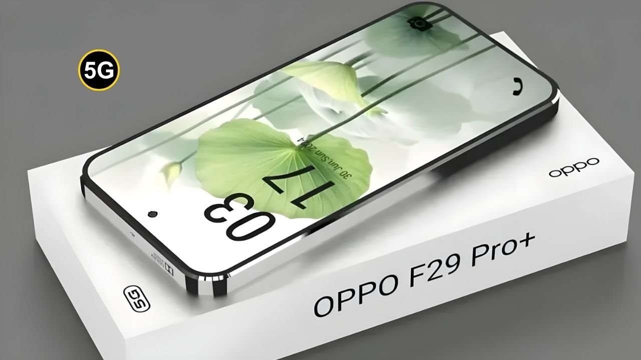 Oppo F29 Pro 5G Launched – 8000mAh Battery, 200W Fast Charging & 512GB Storage